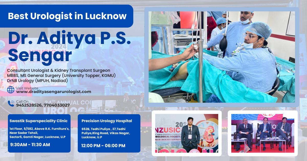 Best urologist in Gomti Nagar - Dr. Aditya P.S. Sengar